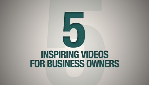 5 Inspiring Videos Every Business Owner Should Watch