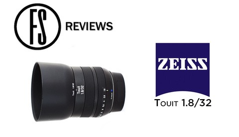 Fstoppers Reviews the Zeiss 32mm f/1.8 Touit Lens