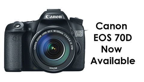 Canon EOS 70D Now In Stock!