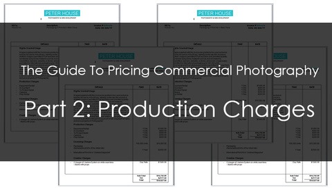 The Guide To Pricing Commercial Photography Part 2: Production Costs