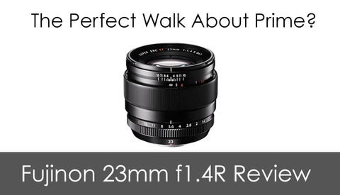 The World’s Quickest Lens Review - Fuji XF 23mm 1.4R