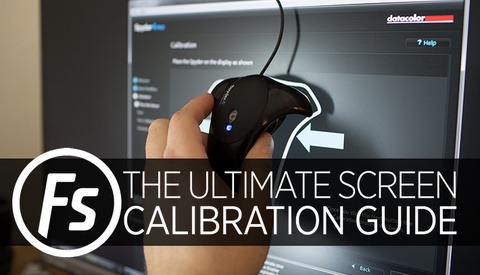 The Ultimate Screen Calibration Guide