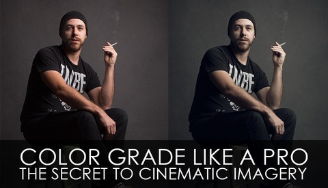 Color Grade Like A Pro – The Secret To Cinematic Imagery