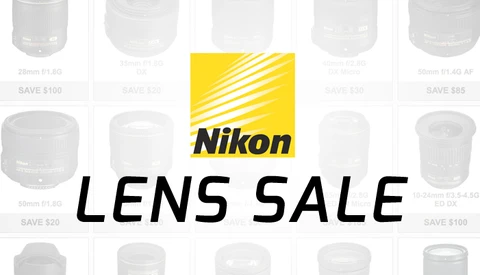 Nikon's 2015 Instant Rebate Lens Sale is Live