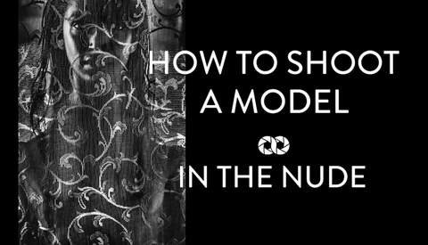 10 Tip For Photographing Models in the Nude