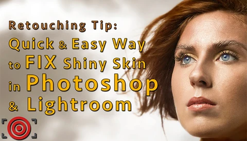 Quick and Easy Way to Fix Shiny Skin in Photoshop