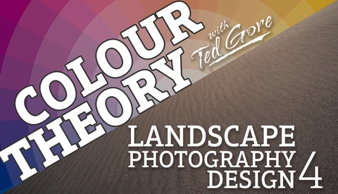 Landscape Photography Design Part 4: Color Theory