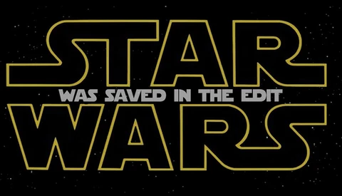 How a Rough Screening and Editing Saved 'Star Wars: A New Hope'