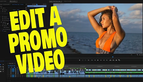 Tips on How to Edit a Promo Video