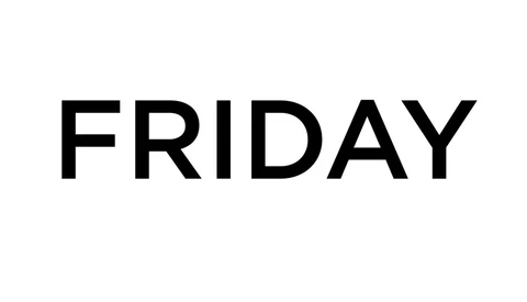 The word "FRIDAY" displayed in large, bold sans-serif typeface.
