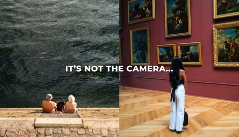 Graphic comparing two scenes with text 'IT'S NOT THE CAMERA...' overlaid
