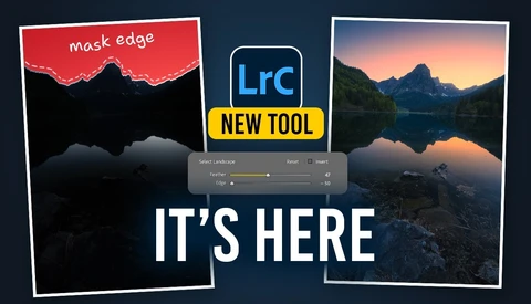 Graphic announcing new Lightroom Classic mask edge tool with before/after landscape photos