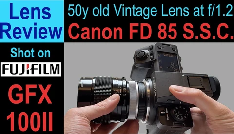 Graphic overlay showing Canon FD 85mm f/1.2 S.S.C. vintage lens mounted on Fujifilm GFX 100II camera