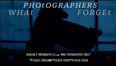 View WHAT PHOTOGRAPHERS FORGET (short) by Yeager Tedder