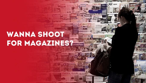 Wanna Shoot for a Magazine? Here's How I Did It. 