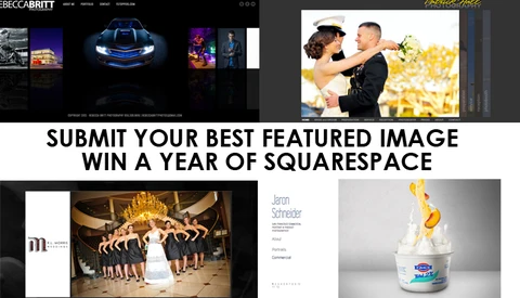LAST CHANCE: Submit Your Best "Featured Image" and Win a Year of SquareSpace