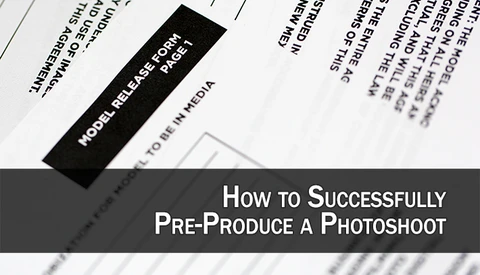 How to Successfully Pre-Produce a Photoshoot