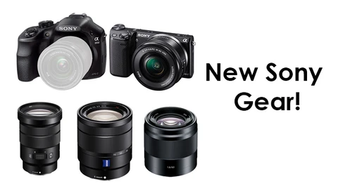 Big Product Announcements From Sony! 3 Lenses and 2 Brand New Cameras!