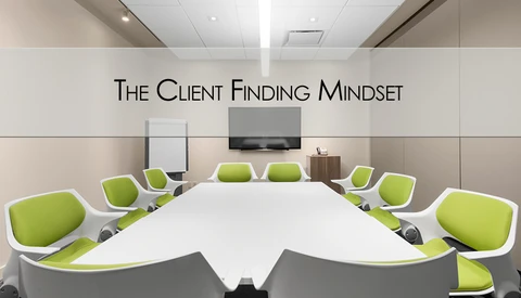 Fetch! The Right Mindset For Finding Clients