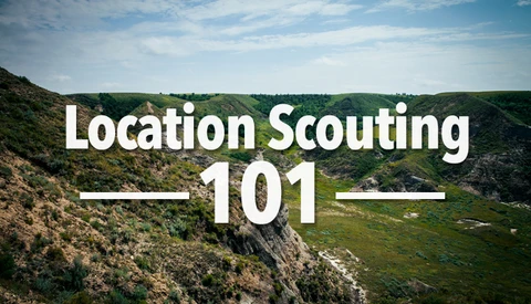 Taking it on the Road: Location Scouting 101