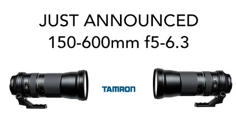 Now Available For Pre-Order Tamron 150-600mm
