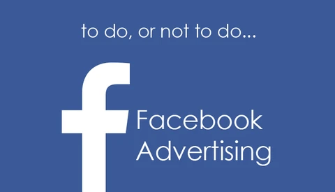 What You Need To Know About Facebook Advertising