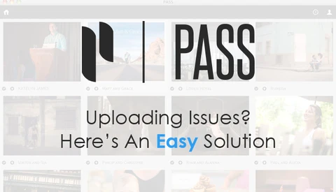 A Quick and Simple Solution For PASS Uploading Issues
