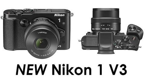 Meet the New Nikon 1 V3