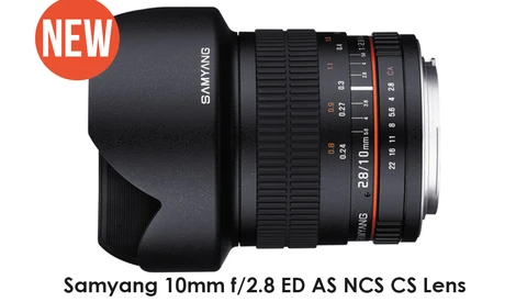 New Samyang 10mm f/2.8 ED AS NCS CS Lens
