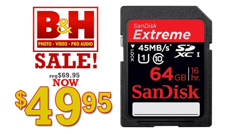 B&H Deal: SanDisk 64GB SDXC Extreme Class 10 UHS-1 Memory Card