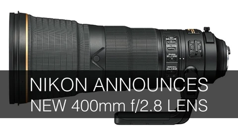 Nikon Announces New 400mm f/2.8 Lens