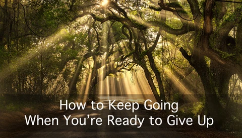 Photographers: How to Keep Going When You're Ready to Give Up