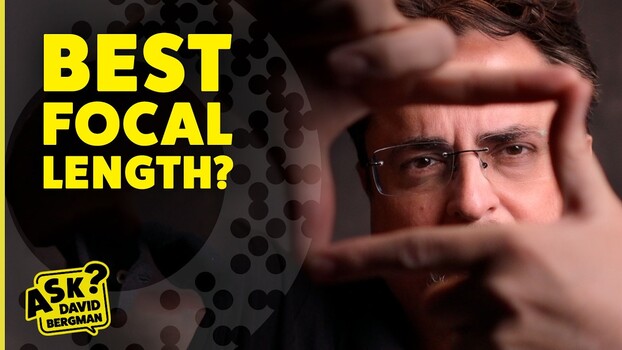 David Bergman's Practical Guide to Focal Lengths