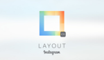 Instagram Releases All New App Called Layout - But Where Does it Fit?