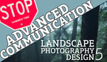 Landscape Photography Design Part 5: Advanced Communication