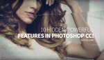 10 Powerful Features of Photoshop Photographers Need to Know