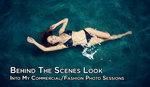 Behind the Scenes Look Into My Commercial / Fashion Photo Session