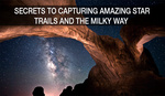 Some of the Best Photos of the Night Sky, and How to Make Your Own