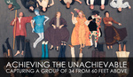 Achieving The Unachievable - Capturing a Group of 34 From 60 Feet Above