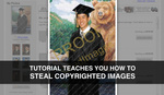 Facebook Software Engineer Teaches You How to Steal Copyrighted Images