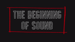 New Education Series: The History of Sound at the Movies