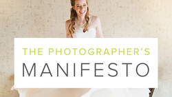 The Photographer's Manifesto