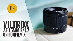Viltrox AF 15mm f/1.7 lens mounted on Fujifilm X camera body