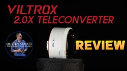 Viltrox 2.0x Teleconverter review graphic featuring white lens accessory and reviewer logo