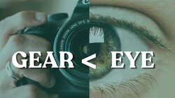 Split-frame graphic comparing camera lens and human eye with 'GEAR < EYE' text overlay