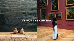 Graphic comparing two scenes with text 'IT'S NOT THE CAMERA...' overlaid