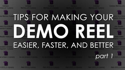 Tips For Making A Better Video Demo Reel Which Can Get You New Clients (Part 1)