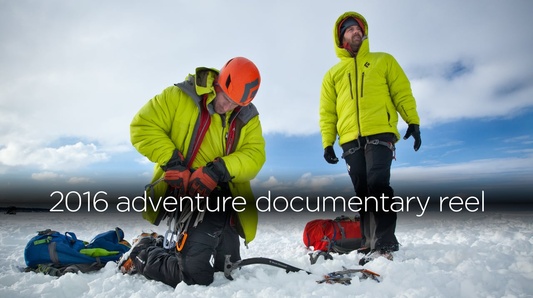 2016 Adventure + Documentary Reel